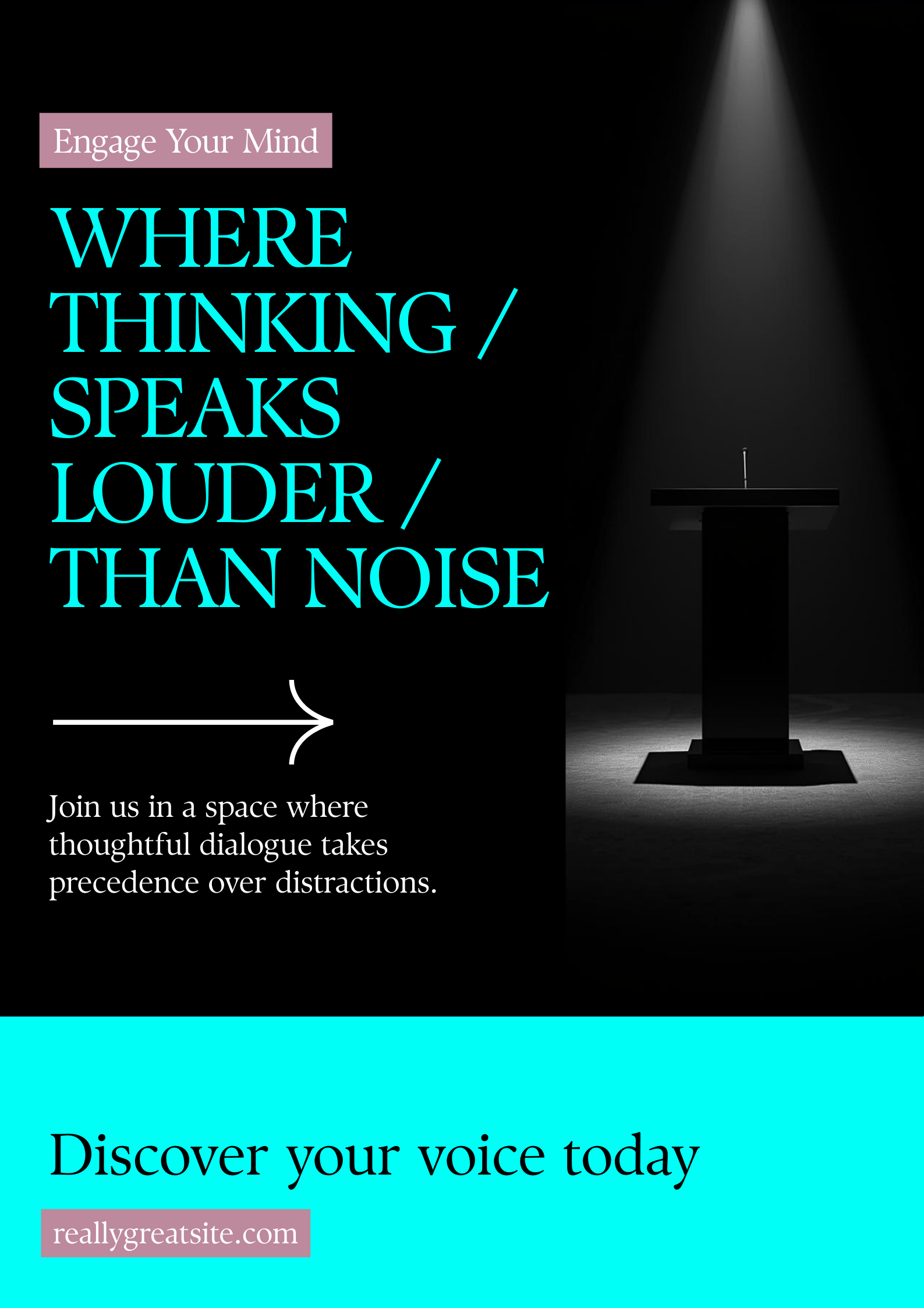 This image presents a modern promotional poster focused on thoughtful debate and intellectual clarity. The bold typography, spotlighted podium, and dark minimal background symbolize confidence, leadership, and the power of structured thinking over emotional noise.
